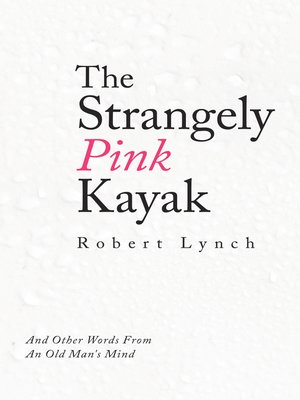 cover image of The Strangely Pink Kayak